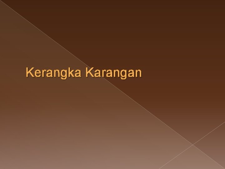 Kerangka Karangan 