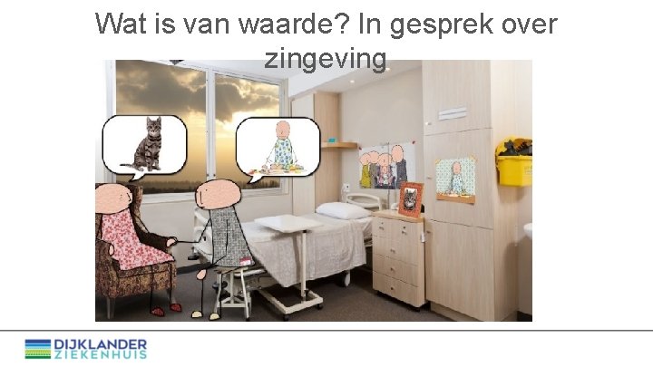 Wat is van waarde? In gesprek over zingeving 