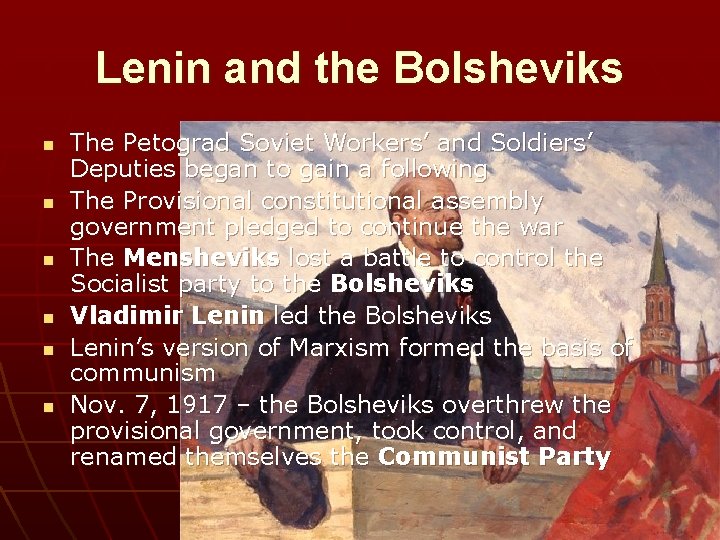 Lenin and the Bolsheviks n n n The Petograd Soviet Workers’ and Soldiers’ Deputies