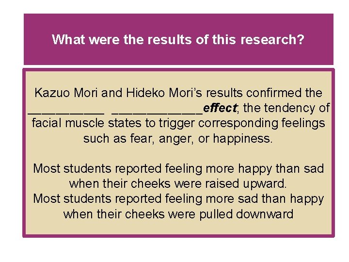 What were the results of this research? Kazuo Mori and Hideko Mori’s results confirmed