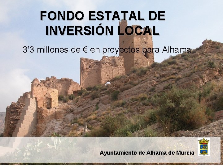 FONDO ESTATAL DE INVERSIN LOCAL 3 3 millones