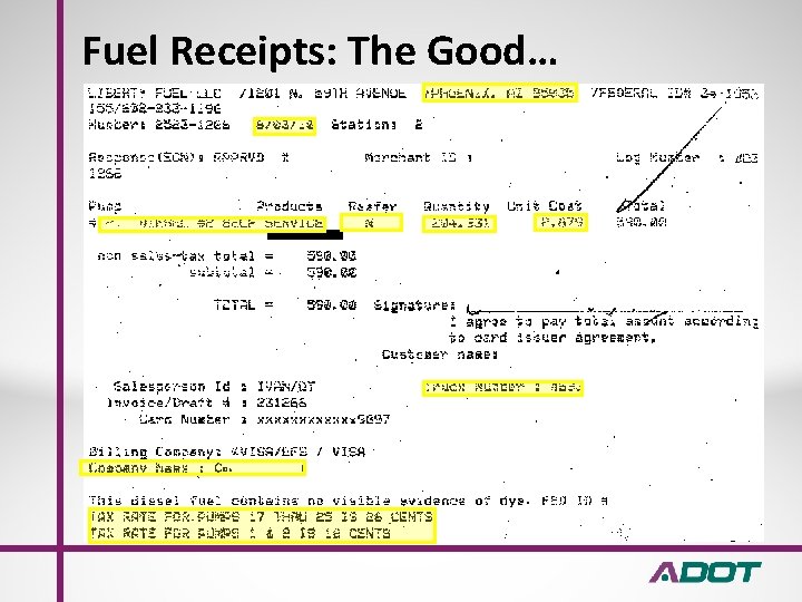 Fuel Receipts: The Good… 