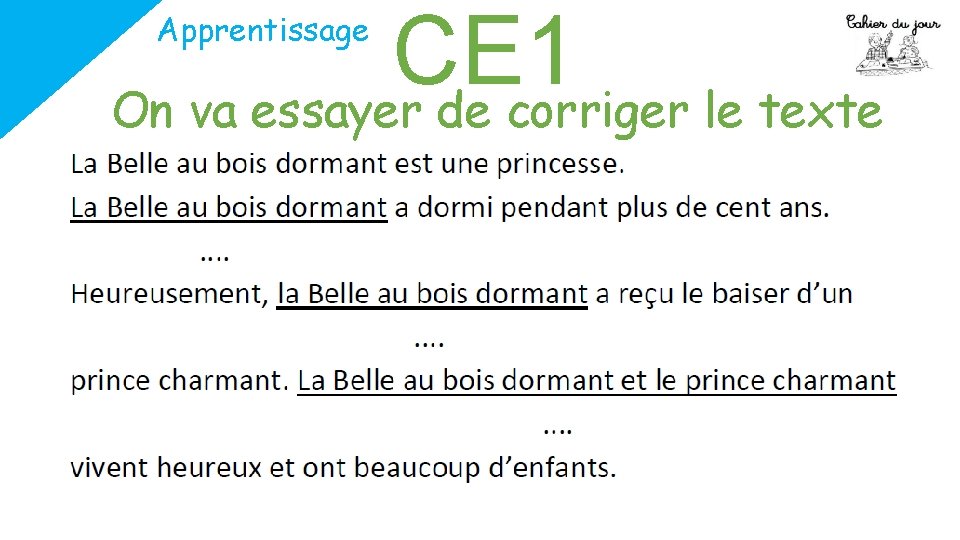 CE 1 On va essayer de corriger le texte Apprentissage 