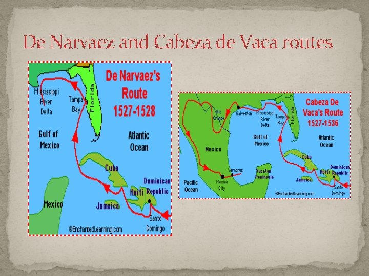 De Narvaez and Cabeza de Vaca routes 