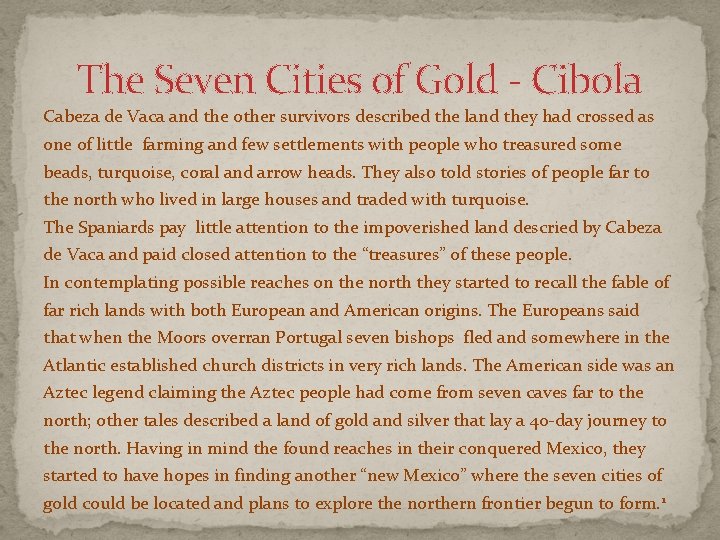 The Seven Cities of Gold - Cibola Cabeza de Vaca and the other survivors