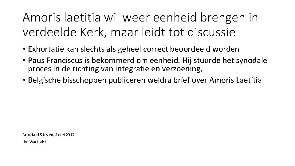 Amoris laetitia wil weer eenheid brengen in verdeelde Kerk, maar leidt tot discussie •