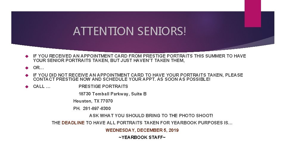 ATTENTION SENIORS! IF YOU RECEIVED AN APPOINTMENT CARD FROM PRESTIGE PORTRAITS THIS SUMMER TO