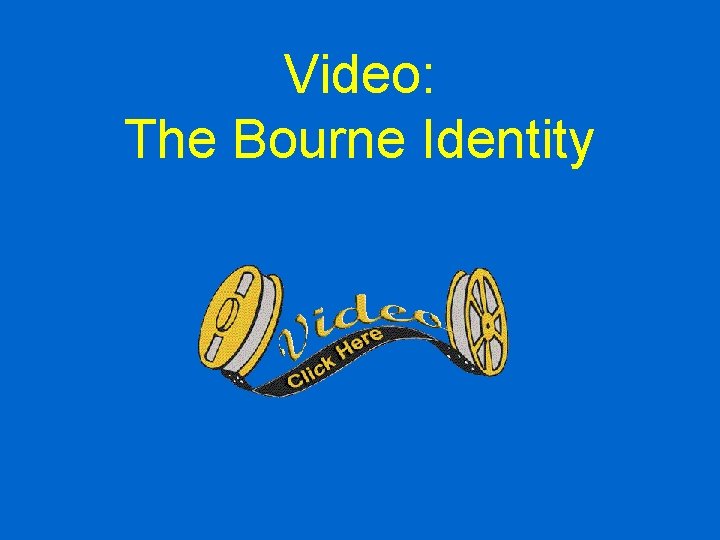 Video: The Bourne Identity 