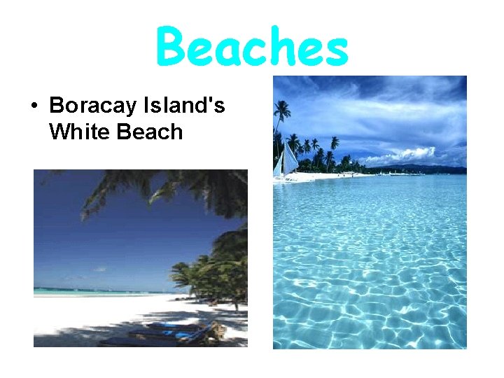 Beaches • Boracay Island's White Beach 