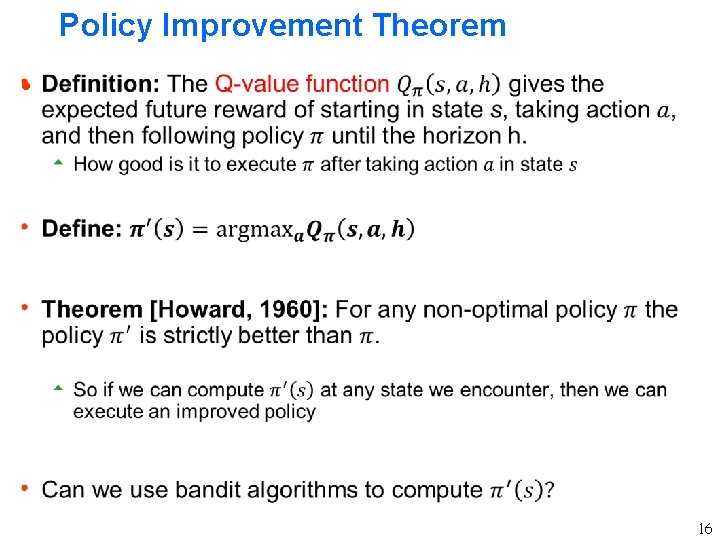Policy Improvement Theorem h 16 Policy Improvement Theorem h 16
