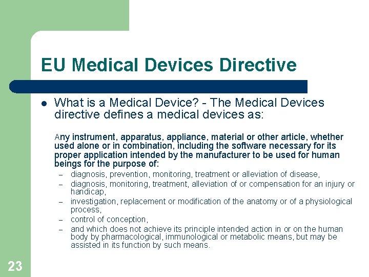 EU Medical Devices Directive l What is a Medical Device? - The Medical Devices