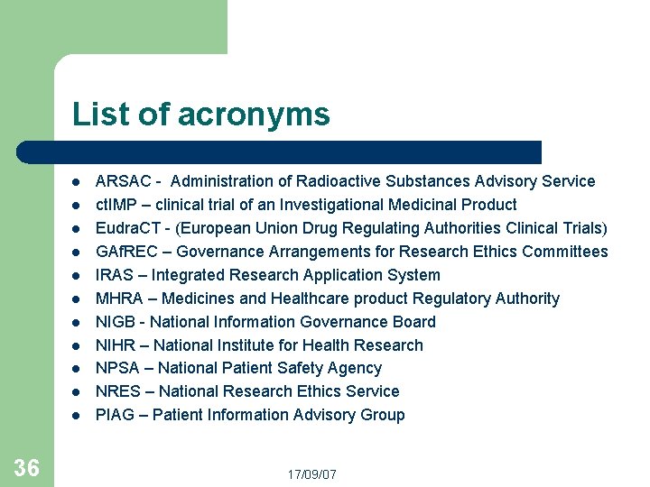 List of acronyms l l l 36 ARSAC - Administration of Radioactive Substances Advisory