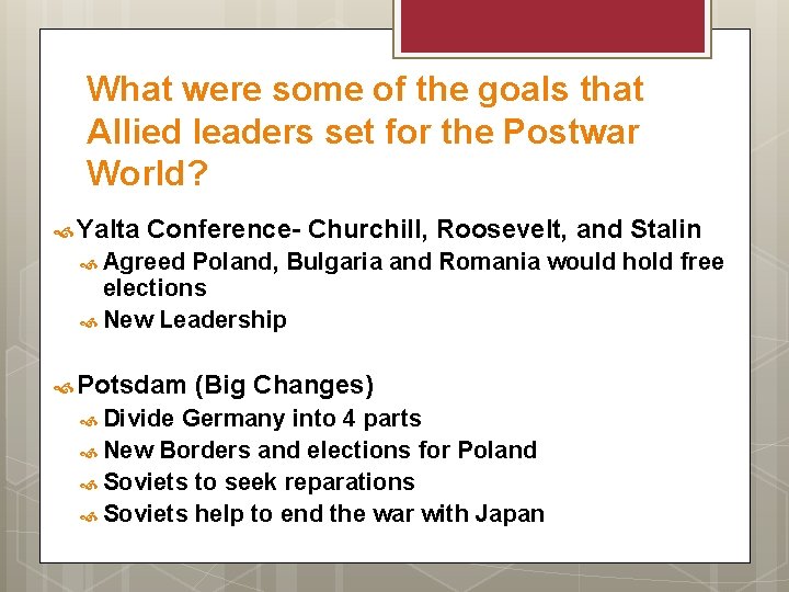 What were some of the goals that Allied leaders set for the Postwar World?