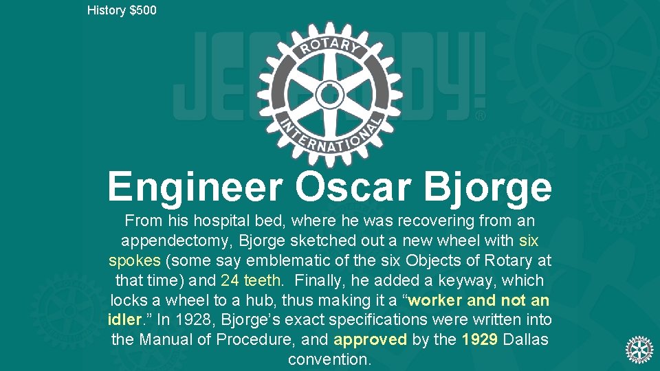 History $500 Engineer Oscar Bjorge From his hospital bed, where he was recovering from