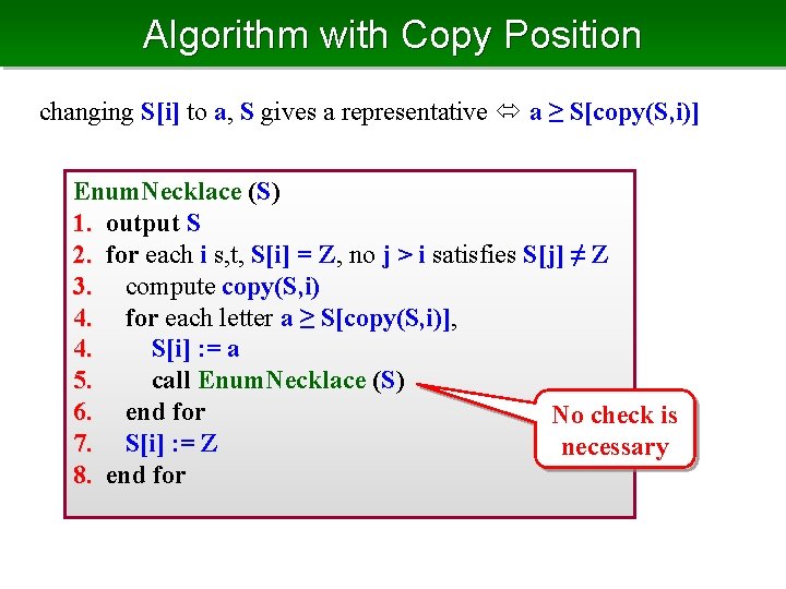 Algorithm with Copy Position changing S[i] to a, S gives a representative a ≥
