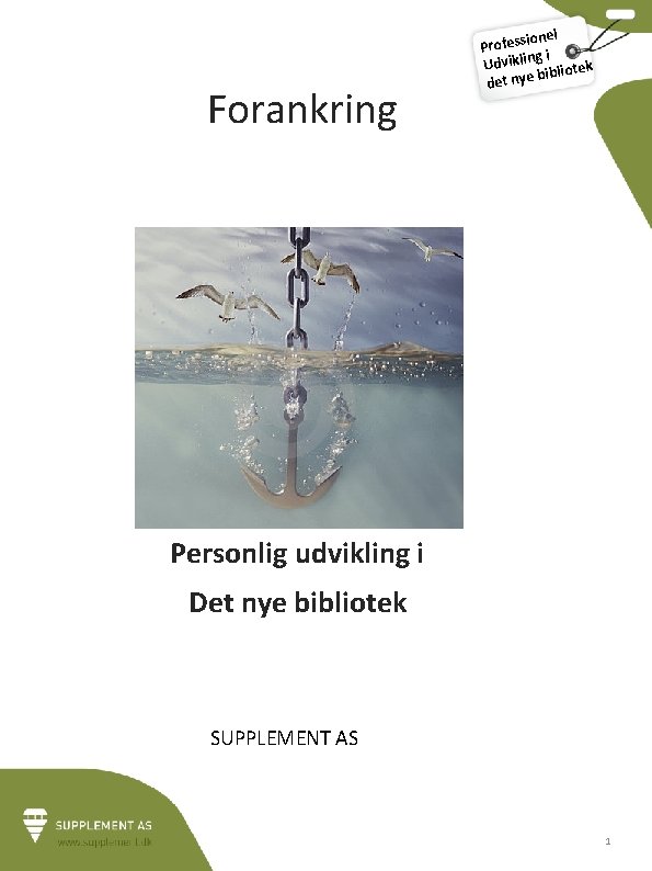 Forankring ionel Profess i g Udviklin bliotek bi det nye Personlig udvikling i Det