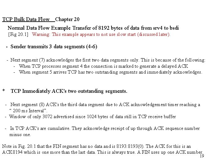 TCP Bulk Data Flow Chapter 20 Normal Data Flow Example Transfer of 8192 bytes