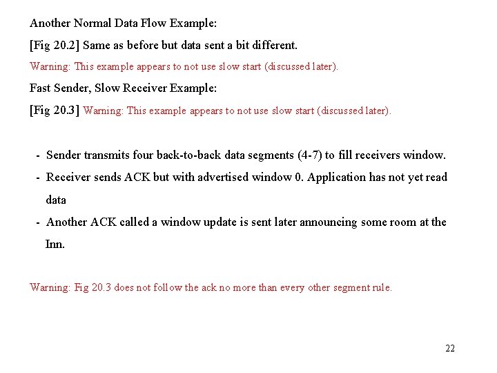 Another Normal Data Flow Example: [Fig 20. 2] Same as before but data sent