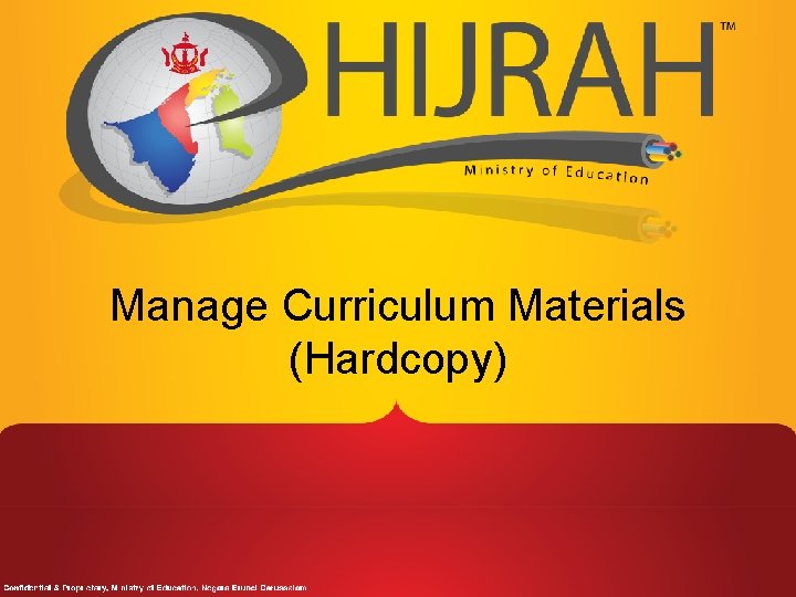 Manage Curriculum Materials (Hardcopy) 