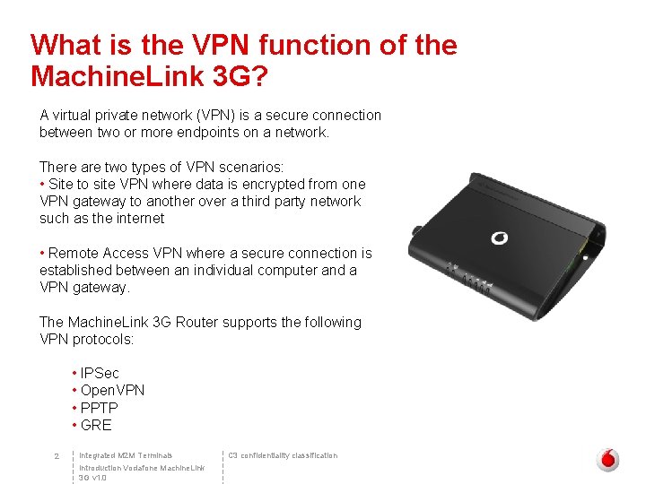 What is the VPN function of the Machine. Link 3 G? A virtual private