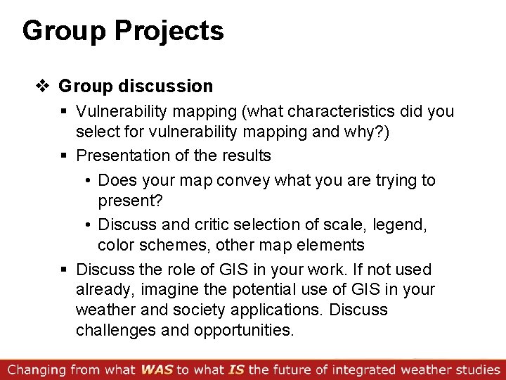 Group Projects v Group discussion § Vulnerability mapping (what characteristics did you select for
