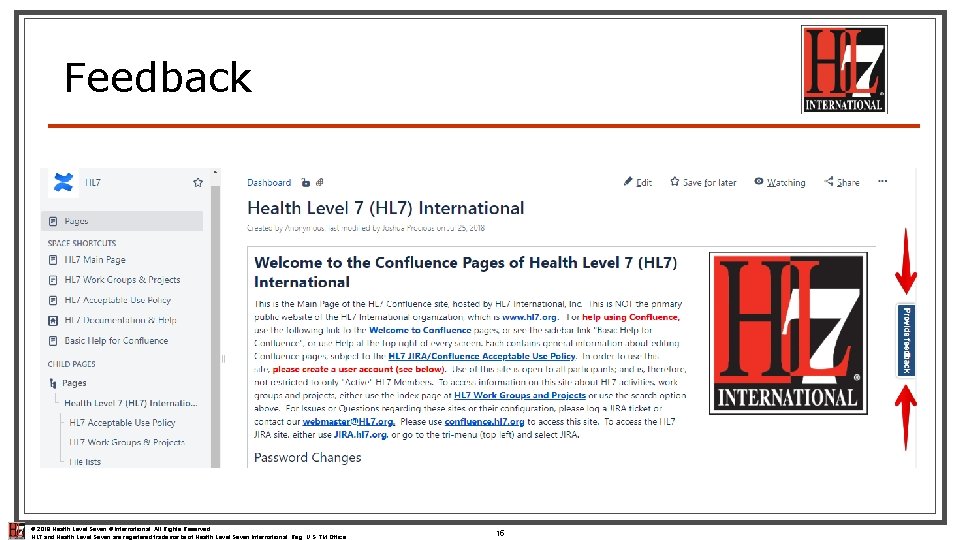 Feedback © 2018 Health Level Seven ® International. All Rights Reserved. HL 7 and