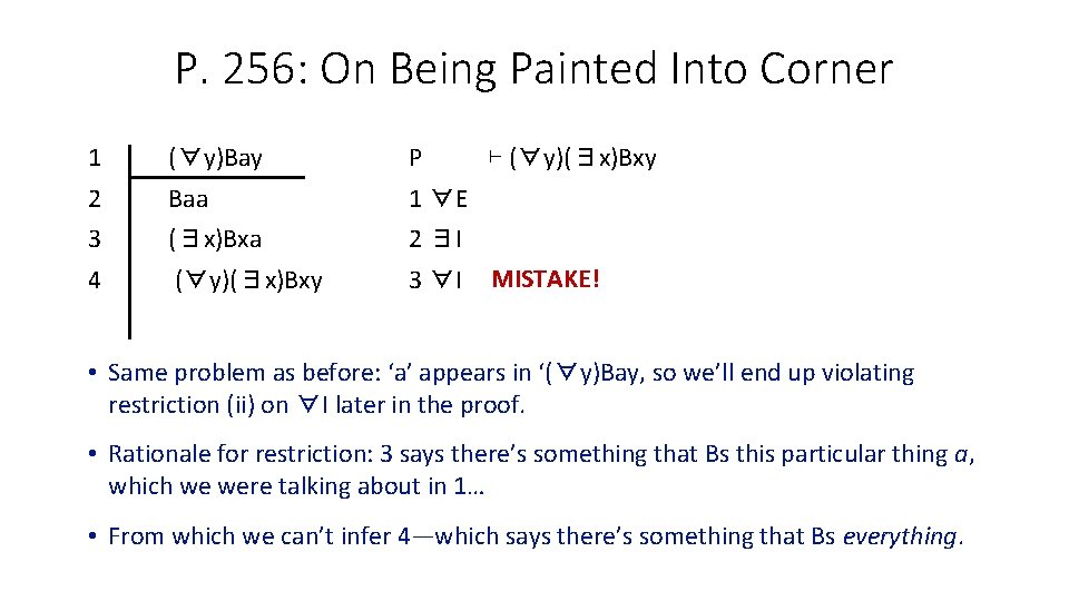 P. 256: On Being Painted Into Corner 1 (∀y)Bay P 2 Baa 1 ∀E