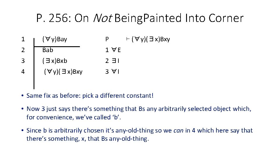 P. 256: On Not Being. Painted Into Corner 1 (∀y)Bay P 2 Bab 1