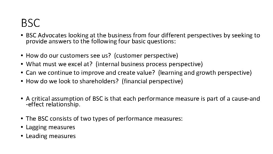 BSC • BSC Advocates looking at the business from four different perspectives by seeking