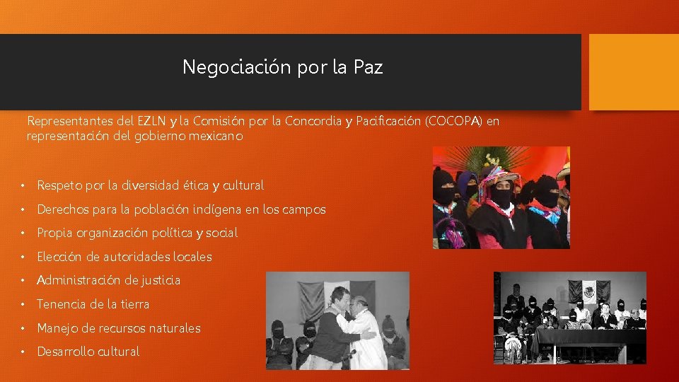 Negociación por la Paz Representantes del EZLN y la Comisión por la Concordia y