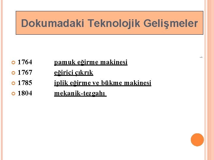 Dokumadaki Teknolojik Gelişmeler pamuk eğirme makinesi eğirici çıkrık iplik eğirme ve bükme makinesi mekanik-tezgahı