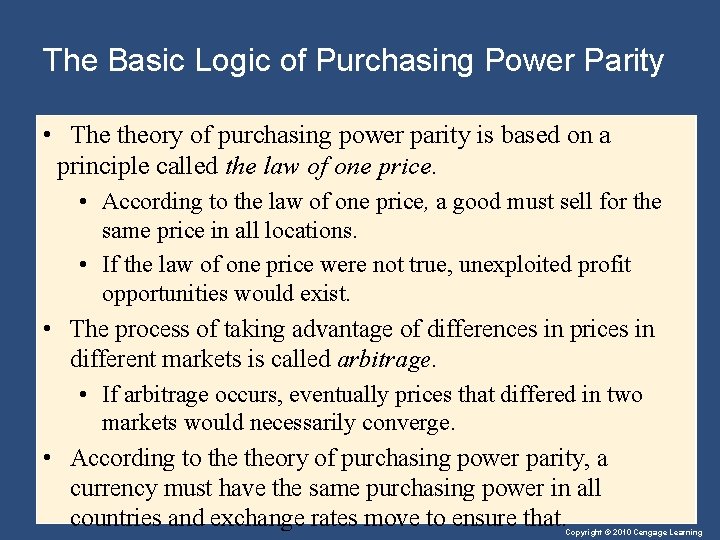 The Basic Logic of Purchasing Power Parity • The theory of purchasing power parity