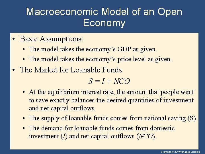 Macroeconomic Model of an Open Economy • Basic Assumptions: • The model takes the