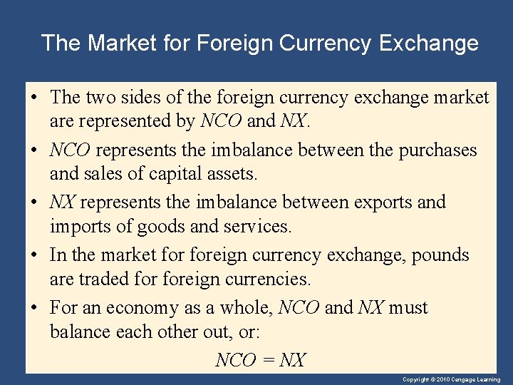 The Market for Foreign Currency Exchange • The two sides of the foreign currency