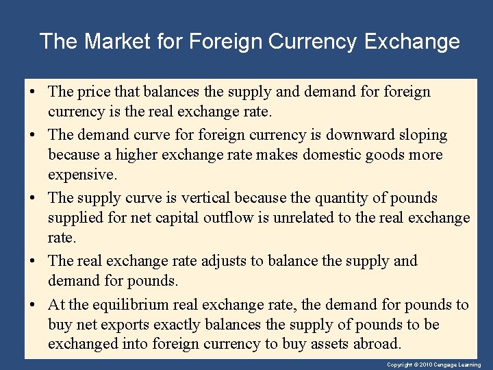The Market for Foreign Currency Exchange • The price that balances the supply and