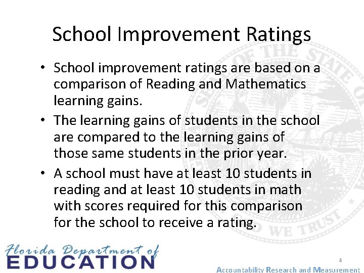 School Improvement Ratings • School improvement ratings are based on a comparison of Reading