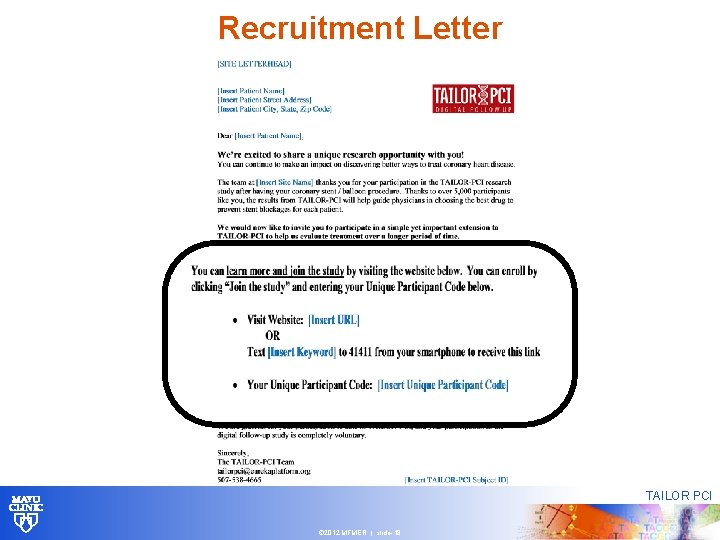 Recruitment Letter TAILOR PCI © 2012 MFMER | slide-18 Recruitment Letter TAILOR PCI © 2012 MFMER | slide-18
