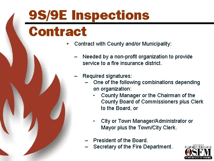 9 S/9 E Inspections Contract § Contract with County and/or Municipality: – Needed by 9 S/9 E Inspections Contract § Contract with County and/or Municipality: – Needed by