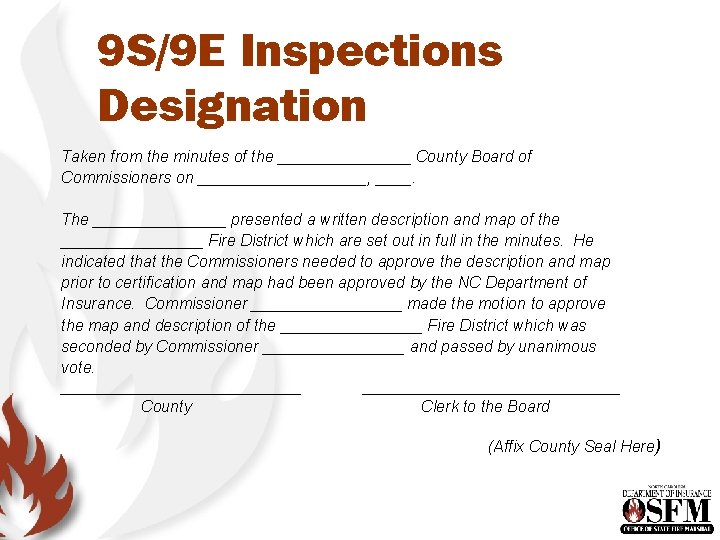 9 S/9 E Inspections Designation Taken from the minutes of the ________ County Board 9 S/9 E Inspections Designation Taken from the minutes of the ________ County Board