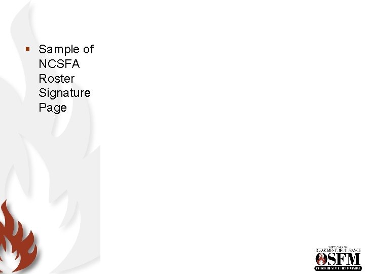 § Sample of NCSFA Roster Signature Page § Sample of NCSFA Roster Signature Page