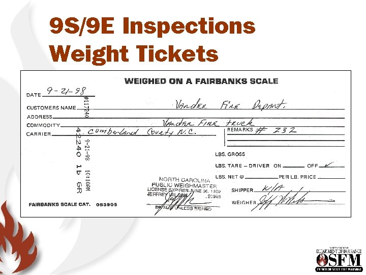 9 S/9 E Inspections Weight Tickets 9 S/9 E Inspections Weight Tickets