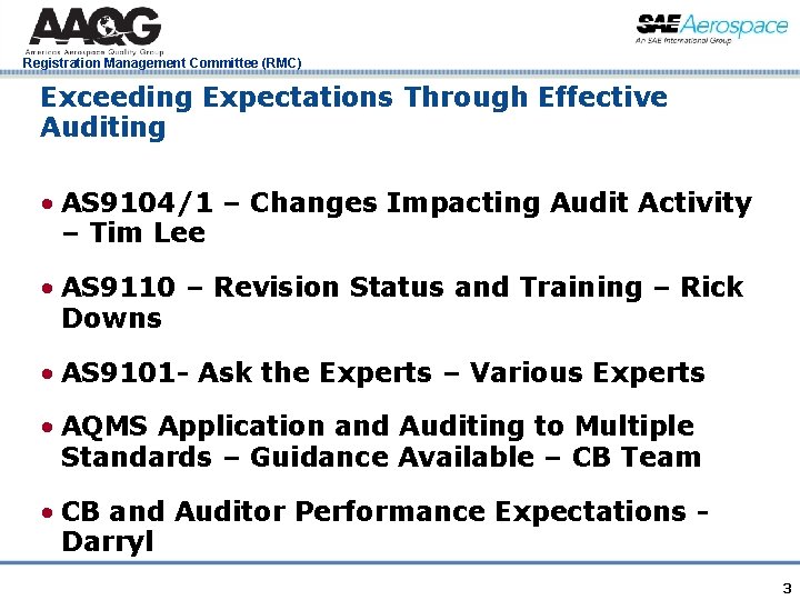 Registration Management Committee (RMC) Exceeding Expectations Through Effective Auditing • AS 9104/1 – Changes