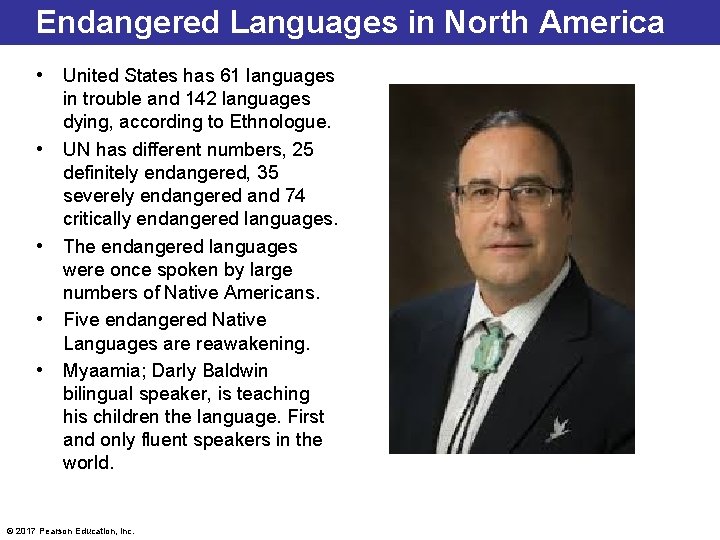 Endangered Languages in North America • • • United States has 61 languages in