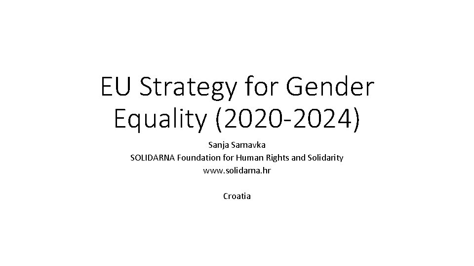 EU Strategy for Gender Equality 2020 2024 Sanja