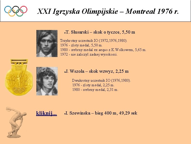 XXI Igrzyska Olimpijskie – Montreal 1976 r. ● T. Slusarski – skok o tyczce,