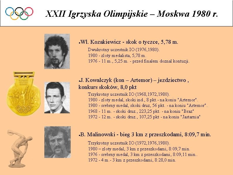 XXII Igrzyska Olimpijskie – Moskwa 1980 r. ● Wl. Kozakiewicz - skok o tyczce,