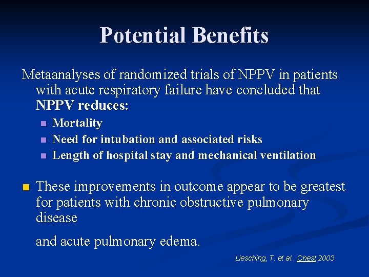 Potential Benefits Metaanalyses of randomized trials of NPPV in patients with acute respiratory failure