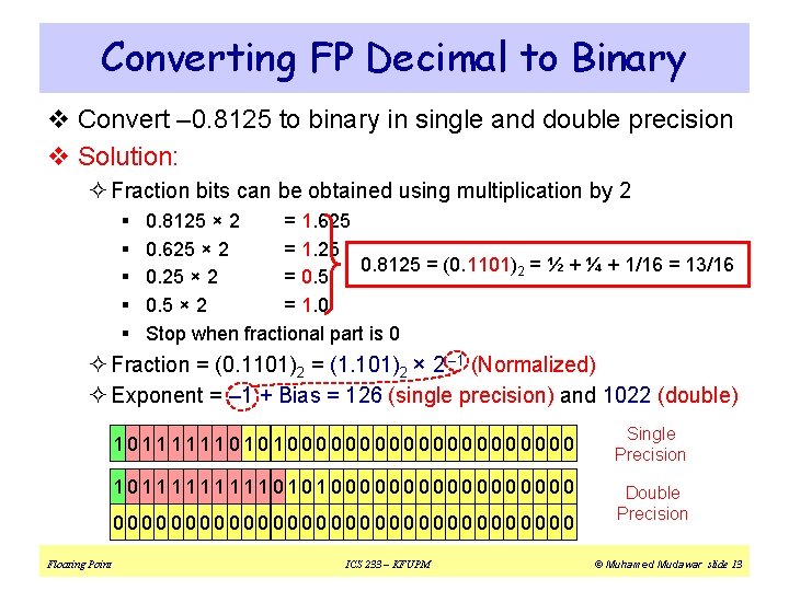 Converting FP Decimal to Binary v Convert – 0. 8125 to binary in single