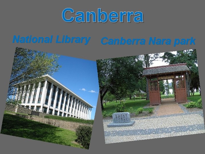 Canberra National Library Canberra Nara park 