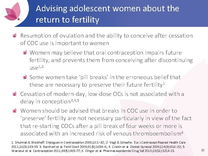 Advising adolescent women about the return to fertility Resumption of ovulation and the ability